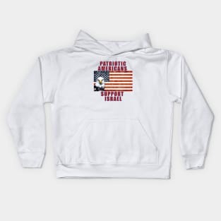 PATRIOTIC AMERICANS SUPPORT ISRAEL Kids Hoodie